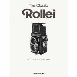 The Classic Rollei - The Definitive Guide Book
